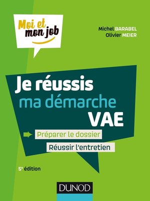 cover image of Je réussis ma démarche VAE--5e éd.
